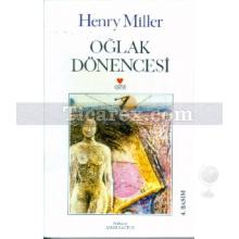 Oğlak Dönencesi | Henry Miller