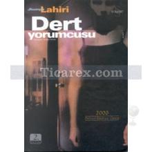 Dert Yorumcusu | Jhumpa Lahiri