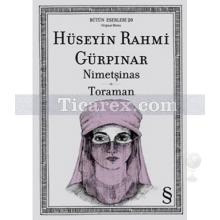 Nimetşinas - Toraman | Hüseyin Rahmi Gürpınar