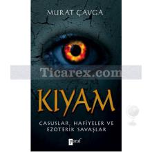 Kıyam | Murat Çavga