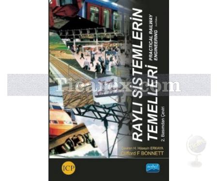 Raylı Sistemlerin Temelleri - Practical Railway Engineering | Clifford F Bonnett - Resim 1