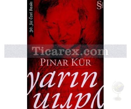 Yarın Yarın | (Ciltli) | Pınar Kür - Resim 1