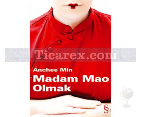 Madam Mao Olmak | Anchee Min - Resim 1