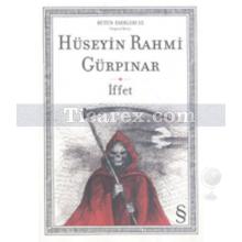 İffet | Hüseyin Rahmi Gürpınar