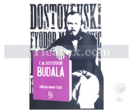 Budala | Fyodor Mihayloviç Dostoyevski - Resim 1