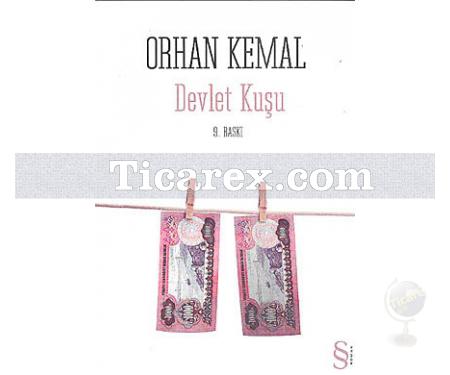 Devlet Kuşu | Orhan Kemal - Resim 1