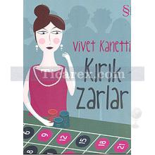 Kırık Zarlar | Vivet Kanetti (E. Emine)