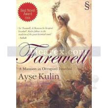 Farewell | Ayşe Kulin