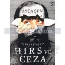 Hırs ve Ceza | Ayça Şen