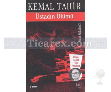 Üstadın Ölümü | Kemal Tahir - Resim 1