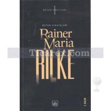 Rainer Maria Rilke | Rainer Maria Rilke