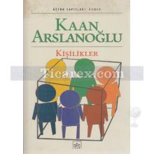 Kişilikler | Kaan Arslanoğlu