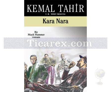 Kara Nara | Mayk Hammer | Kemal Tahir - Resim 1
