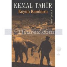 Köyün Kamburu | Kemal Tahir