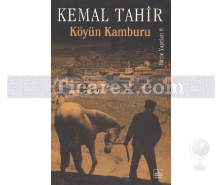 Köyün Kamburu | Kemal Tahir - Resim 1