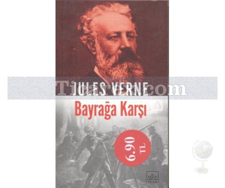 Bayrağa Karşı | Jules Verne - Resim 1