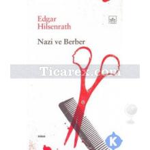Nazi ve Berber | Edgar Hilsenrath