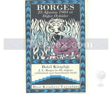 25 Ağustos 1983 ve Diğer Öyküler | Jorge Luis Borges - Resim 1