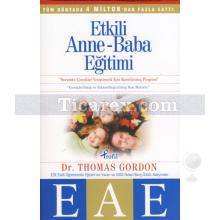 Etkili Anne Baba Eğitimi | Thomas Gordon