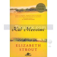 Kül Mevsimi | Elizabeth Strout