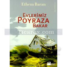 Evlerimiz Poyraza Bakar | Ethem Baran