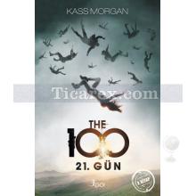 The 100 - 21. Gün | Kass Morgan