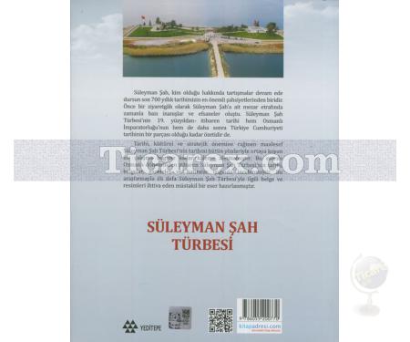 Süleyman Şah Türbesi | Erhan Afyoncu - Resim 2