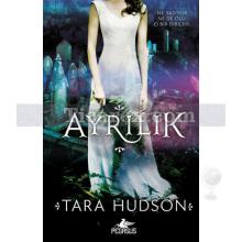 Ayrılık | Tara Hudson