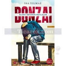 Bonzai | İsa Yılmaz