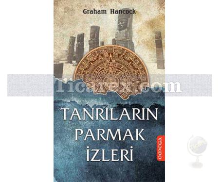 Tanrıların Parmak İzleri | Graham Hancock - Resim 1