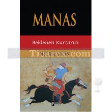 Manas | Beklenen Kurtarıcı | Necati Aydın