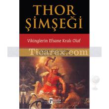 Thor Şimşeği | Vikinglerin Efsane Kralı Olaf | Robert Leighton