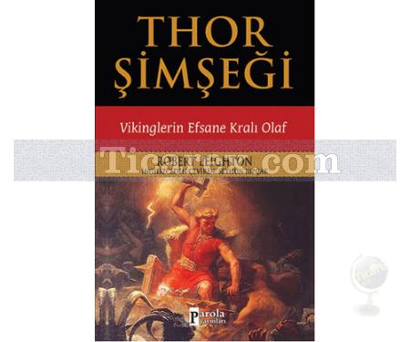 Thor Şimşeği | Vikinglerin Efsane Kralı Olaf | Robert Leighton - Resim 1
