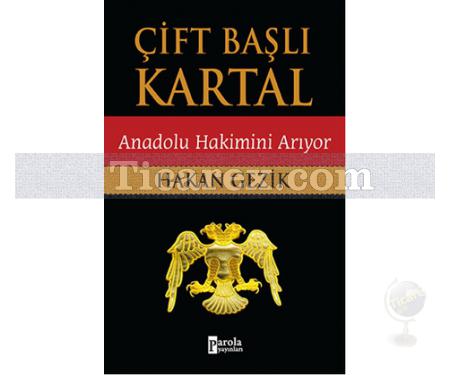 Çift Başlı Kartal | Anadolu Hakimini Arıyor | Hakan Gezik - Resim 1