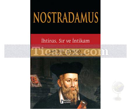 Nostradamus | İhtiras, Sır ve İntikam | Michel Zévaco - Resim 1
