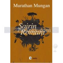 Şairin Romanı | Murathan Mungan