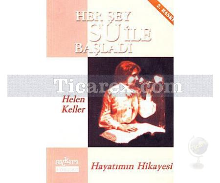 Her Şey Su ile Başladı Hayatımın Hikayesi | Helen Keller - Resim 1