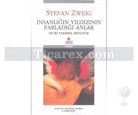 İnsanlığın Yıldızının Parladığı Anlar | On İki Tarihsel Minyatür | Stefan Zweig - Resim 1