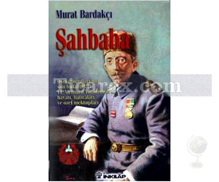 Şahbaba (6. Mehmed Vahideddin) | Murat Bardakçı - Resim 1