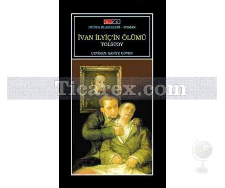 İvan İlyiç'in Ölümü | Lev Nikolayeviç Tolstoy - Resim 1