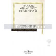 Ecinniler (Ciltli) | Fyodor Mihayloviç Dostoyevski