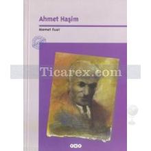 Ahmet Haşim | Memet Fuat