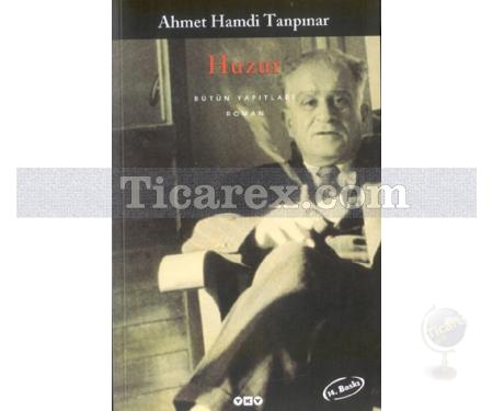 Huzur | Ahmet Hamdi Tanpınar - Resim 1