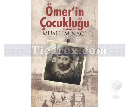 Ömer'in Çocukluğu | Osmanlıca Aslı ile Birlikte | Muallim Naci - Resim 1