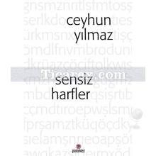 Sensiz Harfler | Ceyhun Yılmaz