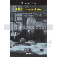 Öldürmeyeceksin | Hermann Hesse