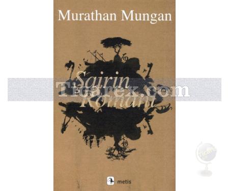 Şairin Romanı (Ciltli) | Murathan Mungan - Resim 1
