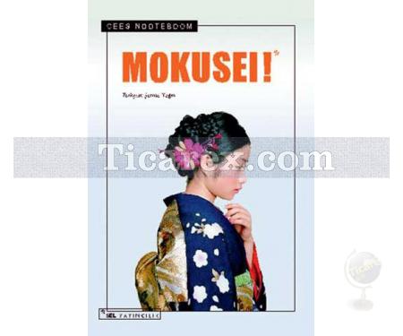Mokusei! | Cees Nooteboom - Resim 1