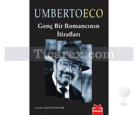 Genç Bir Romancının İtirafları | Umberto Eco - Resim 1