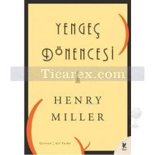 Yengeç Dönencesi | Henry Miller
